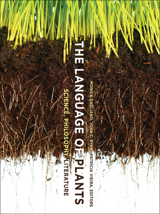 Title details for The Language of Plants by Monica Gagliano - Available